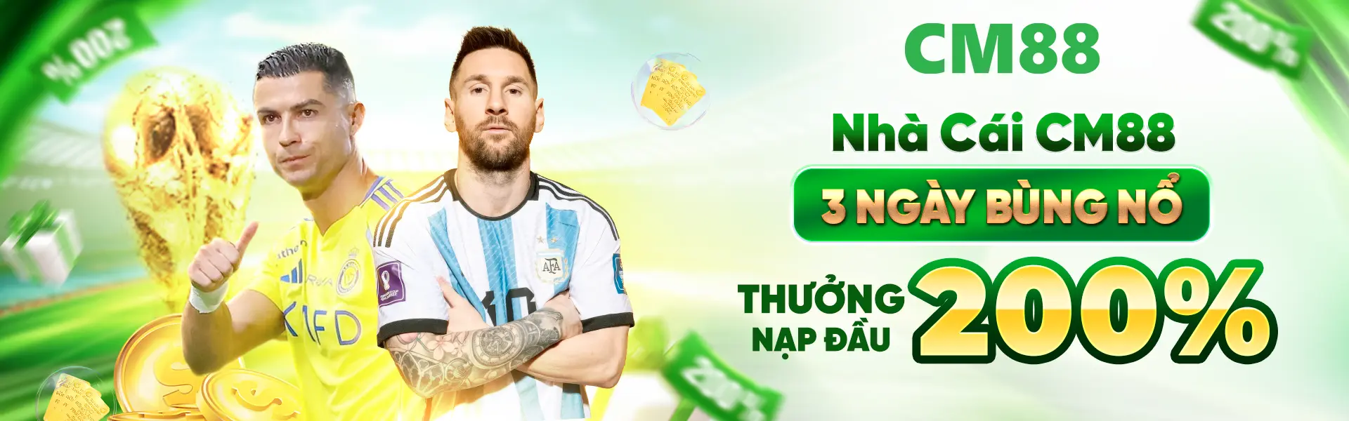 Thưởng ngay 200k chỉ có tại nhà cái CM88